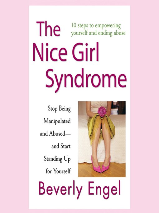 Title details for The Nice Girl Syndrome by Beverly Engel - Available